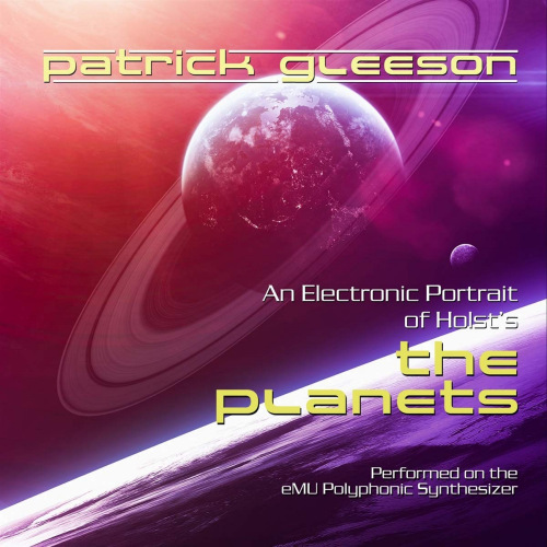 GLEESON, PATRICK - AN ELECTRONIC PORTRAIT OF HOLSTS THE PLANETSGLEESON, PATRICK - AN ELECTRONIC PORTRAIT OF HOLSTS THE PLANETS.jpg